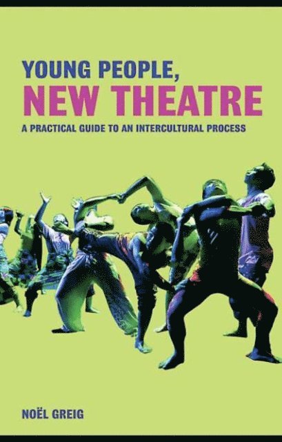 Noel Greig - Young People, New Theatre, E-bok