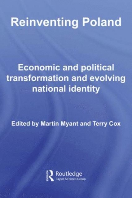 Terry Cox, Martin Myant - Reinventing Poland, E-bok