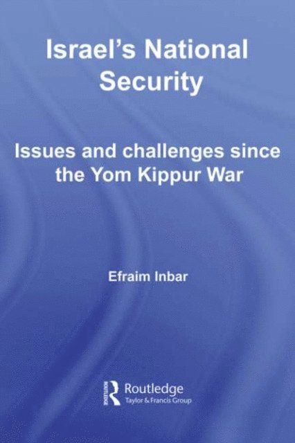 Efraim Inbar - Israel's National Security, E-bok