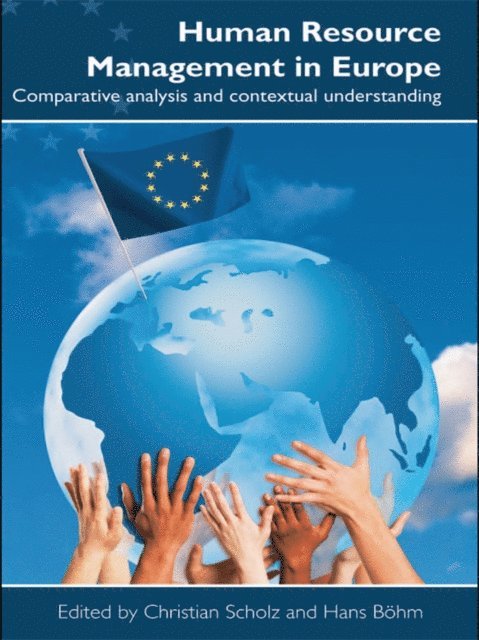 Hans Bohm, Christian Scholz - Human Resource Management in Europe, E-bok