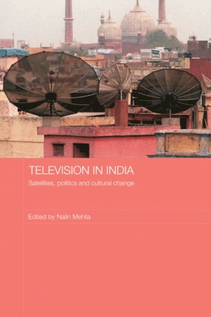 Nalin Mehta - Television in India, E-bok