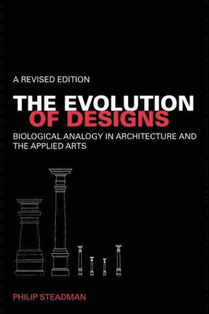 Philip Steadman - Evolution of Designs, E-bok