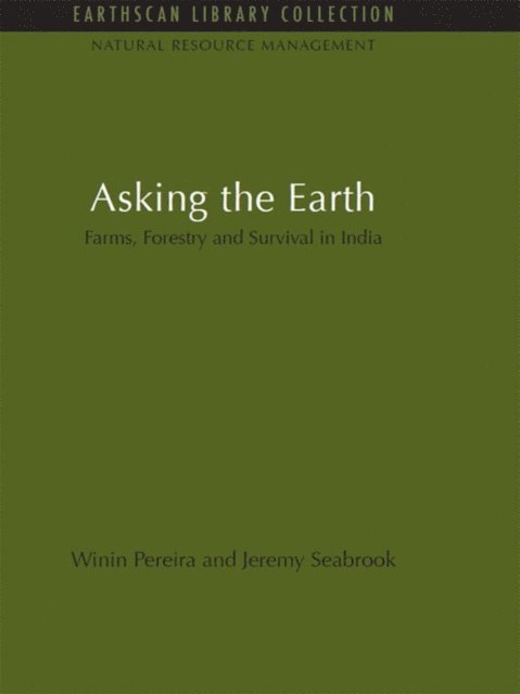 Jeremy Seabrook, Winin Pereira - Asking the Earth, E-bok