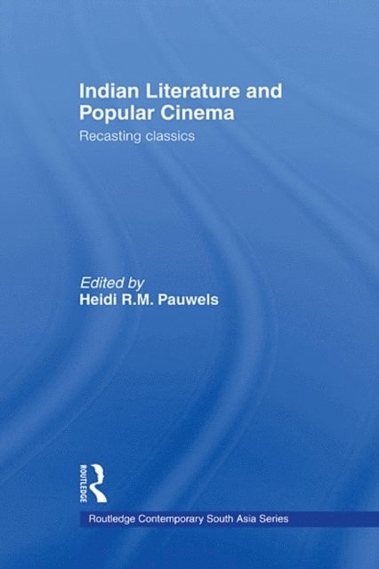 Heidi R.M. Pauwels - Indian Literature and Popular Cinema, E-bok. Tillgänglighet: Lägg i varukorg