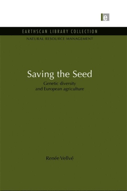 Renee Vellve - Saving the Seed, E-bok