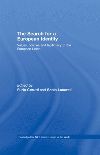 Sonia Lucarelli, Furio Cerutti - Search for a European Identity, E-bok