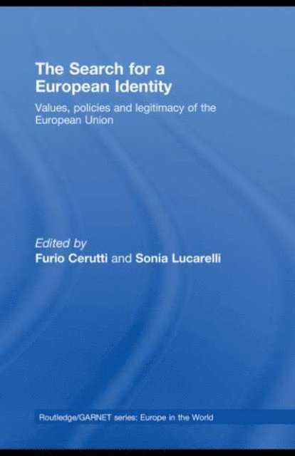 Sonia Lucarelli, Furio Cerutti - Search for a European Identity, E-bok