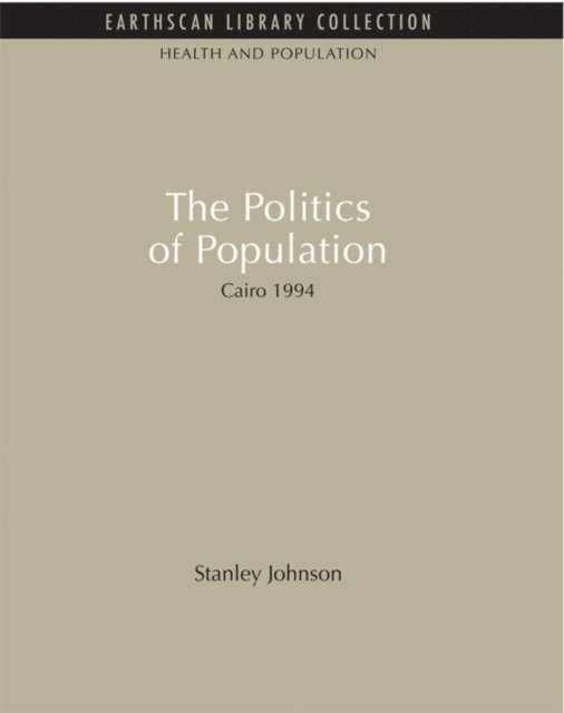 Stanley Johnson - Politics of Population, E-bok
