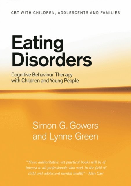 Lynne Green, Simon G. Gowers - Eating Disorders, E-bok