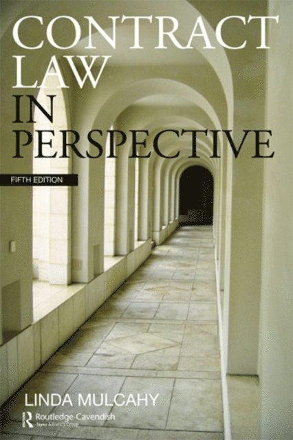Linda Mulcahy - Contract Law in Perspective, E-bok