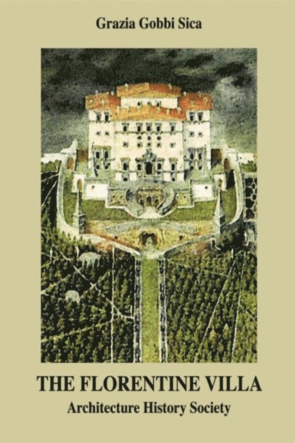 Grazia Gobbi Sica - Florentine Villa, E-bok