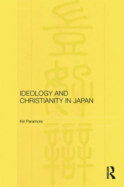 Kiri Paramore - Ideology and Christianity in Japan, E-bok