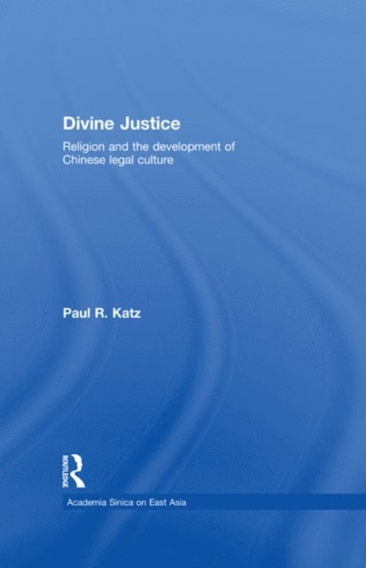 Paul R. Katz - Divine Justice, E-bok
