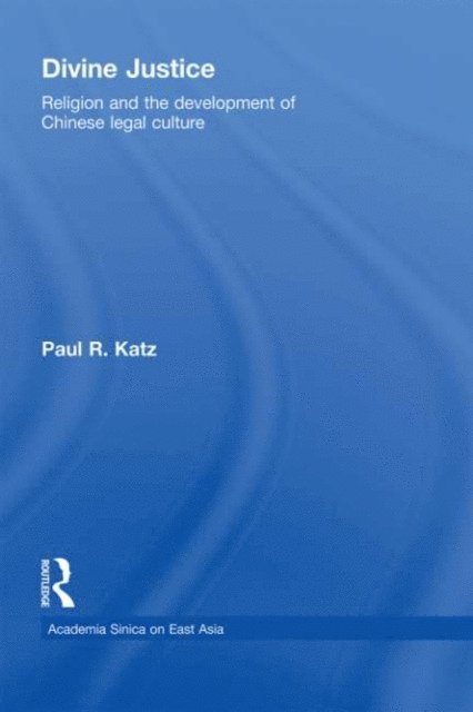 Paul R. Katz - Divine Justice, E-bok