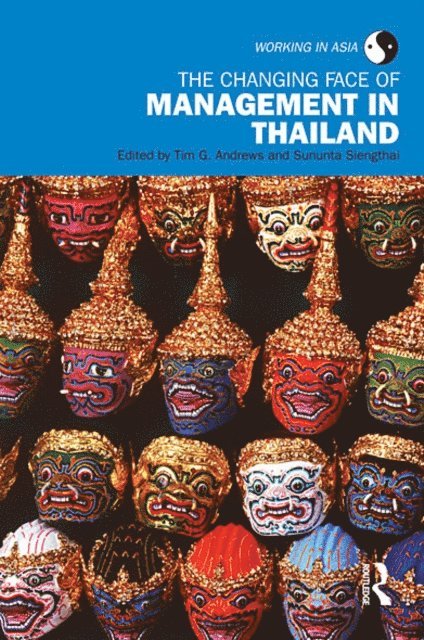 Sununta Siengthai, Tim Andrews - Changing Face of Management in Thailand, E-bok