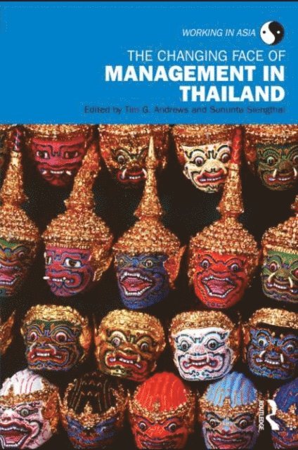 Sununta Siengthai, Tim Andrews - Changing Face of Management in Thailand, E-bok