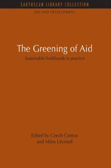 Miles Litvinoff, Czech Conroy - Greening of Aid, E-bok
