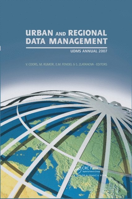 Sisi Zlatanova, Elfriede M. Fendel, Volker Coors, Massimo Rumor - Urban and Regional Data Management, E-bok