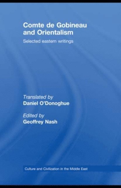 Daniel O'Donoghue, Geoffrey Nash - Comte de Gobineau and Orientalism, E-bok