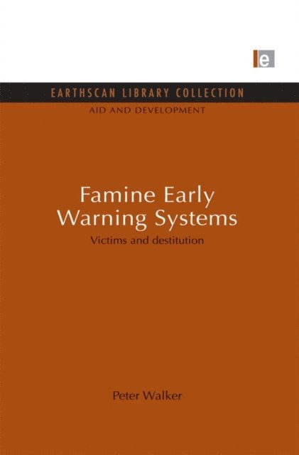 Peter Walker - Famine Early Warning Systems, E-bok