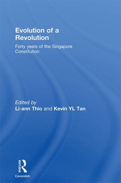 Kevin Y.L. Tan, Li-ann Thio - Evolution of a Revolution, E-bok