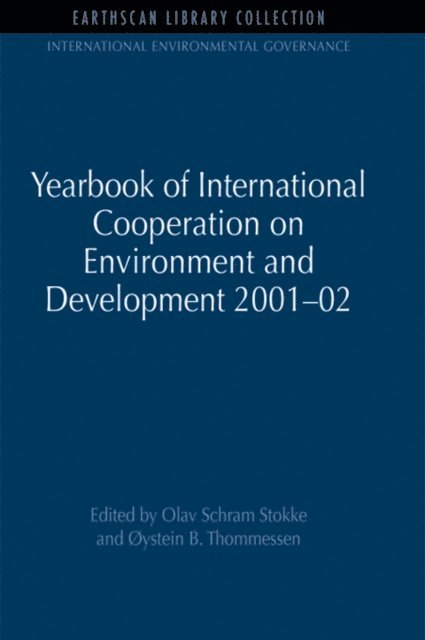 Oystein B. Thommessen, Olav Schram Stokke - Yearbook of International Cooperation on Environment and Development 2001-02, E-bok