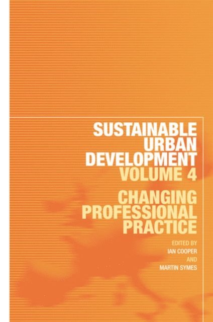 Martin Symes, Ian Cooper - Sustainable Urban Development Volume 4, E-bok