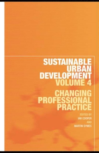 Martin Symes, Ian Cooper - Sustainable Urban Development Volume 4, E-bok