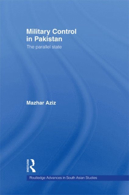Mazhar Aziz - Military Control in Pakistan, E-bok. Tillgänglighet: Lägg i varukorg