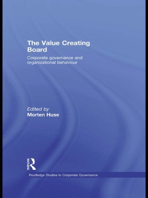 Morten Huse - Value Creating Board, E-bok