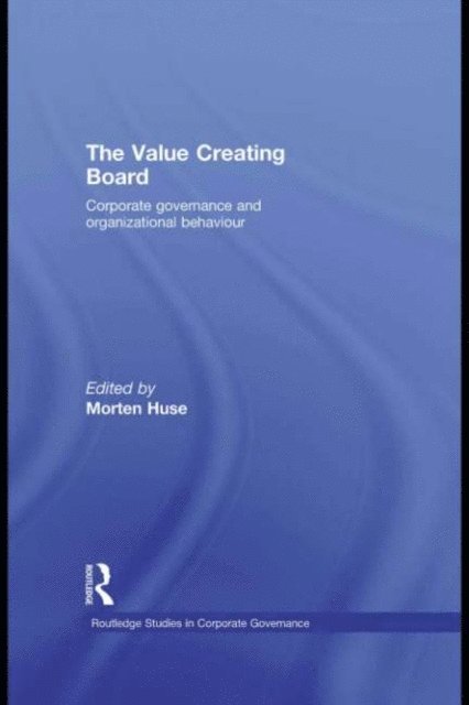 Morten Huse - Value Creating Board, E-bok