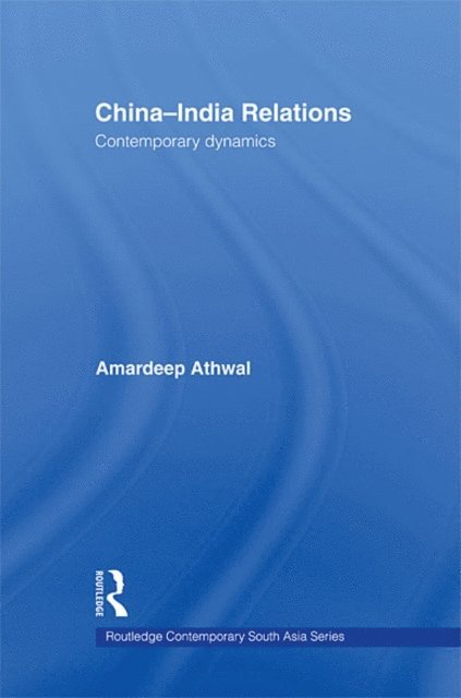 Amardeep Athwal - China-India Relations, E-bok. Tillgänglighet: Lägg i varukorg
