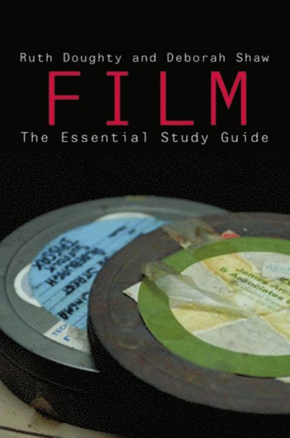 Ruth Doughty - Film: The Essential Study Guide, E-bok