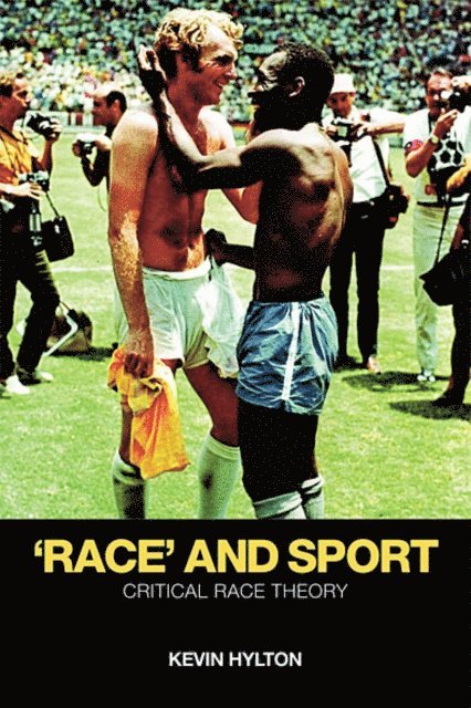 Kevin Hylton - 'Race' and Sport, E-bok