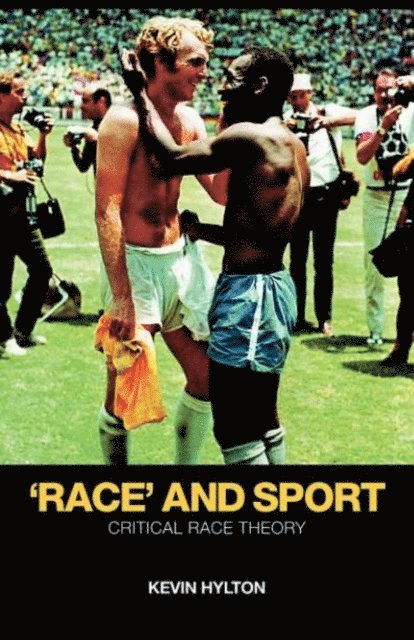 Kevin Hylton - 'Race' and Sport, E-bok