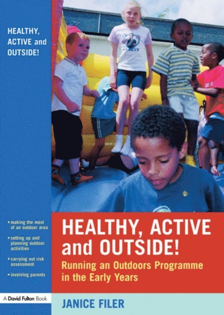 Janice Filer - Healthy, Active and Outside!, E-bok