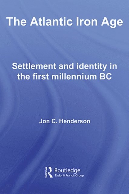 Jon Henderson - Atlantic Iron Age, E-bok