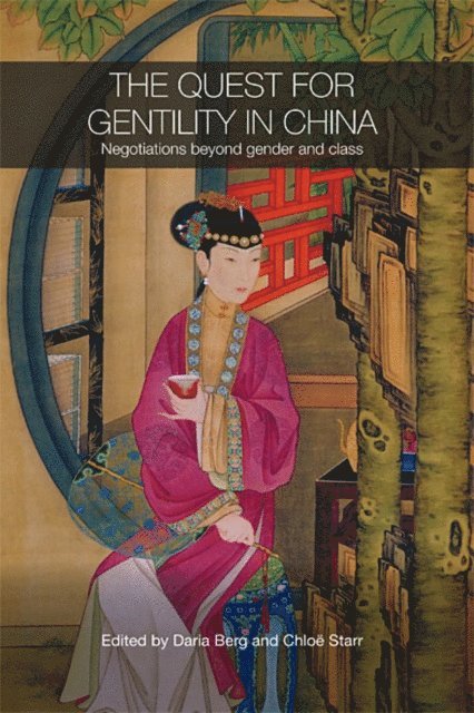 Chloe Starr, Daria Berg - Quest for Gentility in China, E-bok