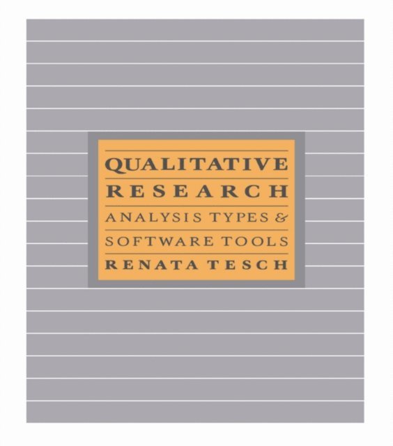 Renata Tesch - Qualitative Research: Analysis Types and Software, E-bok