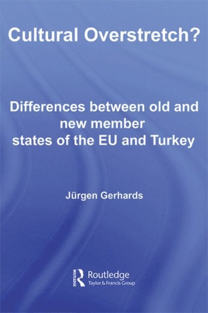 Jurgen Gerhards - Cultural Overstretch?, E-bok