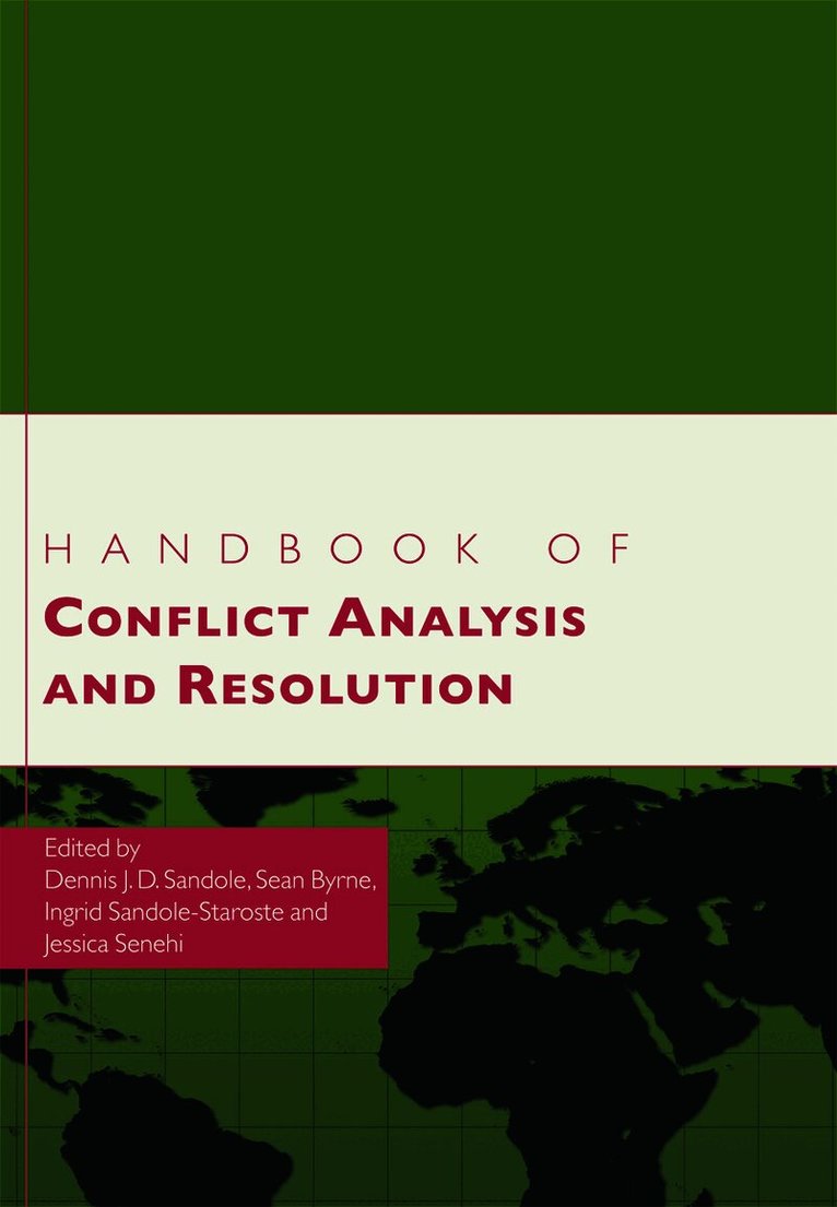 Dennis J.D. Sandole, Sean Byrne, Ingrid Sandole-Staroste, Jessica Senehi, Dennis J.D. Sandole, Sean Byrne, Ingrid Sandole-Staroste, Jessica Senehi - Handbook of Conflict Analysis and Resolution, E-bok