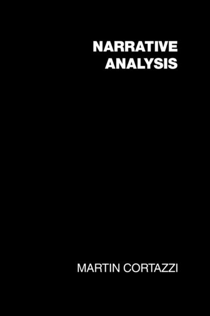 Martin Cortazzi - Narrative Analysis, E-bok