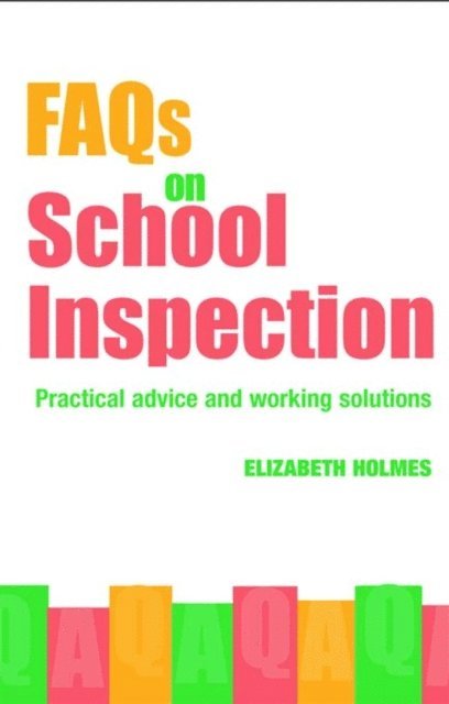 Elizabeth Holmes - FAQs for School Inspection, E-bok