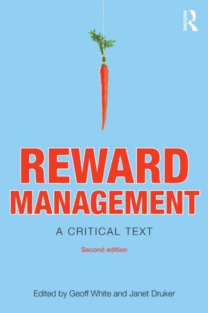 Janet Druker, Geoff White - Reward Management, E-bok