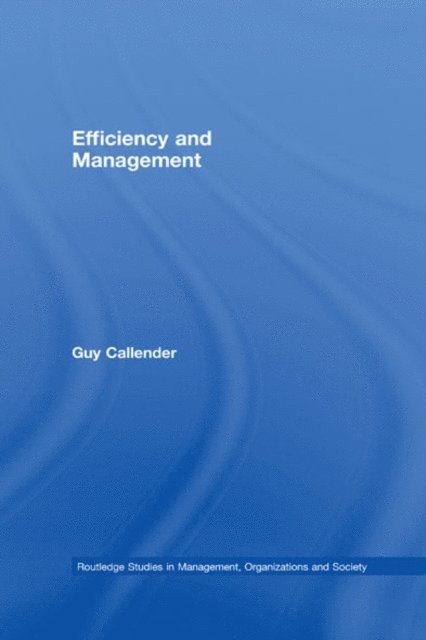 Guy Callender - Efficiency and Management, E-bok