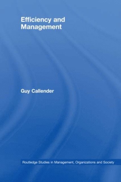 Guy Callender - Efficiency and Management, E-bok