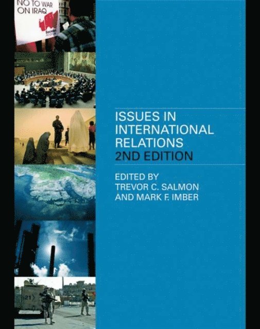 Trevor C. Salmon, Mark F. Imber - Issues In International Relations, E-bok