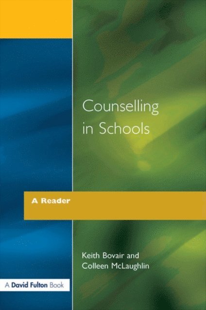Colleen McLaughlin, Keith Bovair - Counselling in Schools - A Reader, E-bok