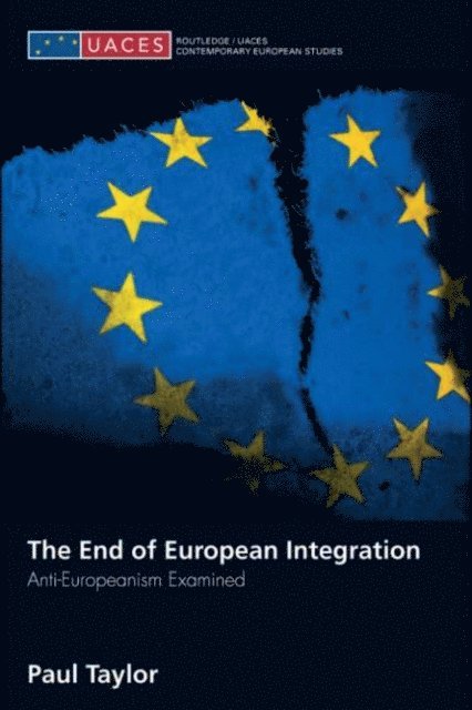 Paul Taylor - End of European Integration, E-bok