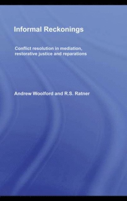 R.S. Ratner, Andrew Woolford - Informal Reckonings, E-bok